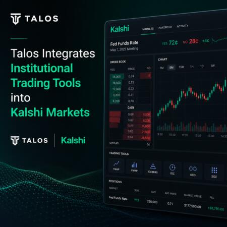 Talos Integrates Institutional Trading Tools into Kalshi Markets Talos Integrates Institutional Trading Tools Into Kalshi Markets