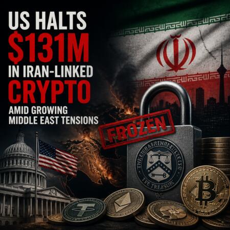 US Halts $131M in Iran-Linked Crypto Amid Growing Middle East Tensions Us Halts $131m In Iran-Linked Crypto Amid Growing Middle East Tensions