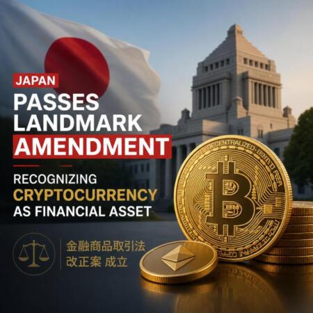 Japan Passes Landmark Amendment Recognizing Cryptocurrency As Financial Asset Japan Passes Landmark Amendment Recognizing Cryptocurrency As Financial Asset