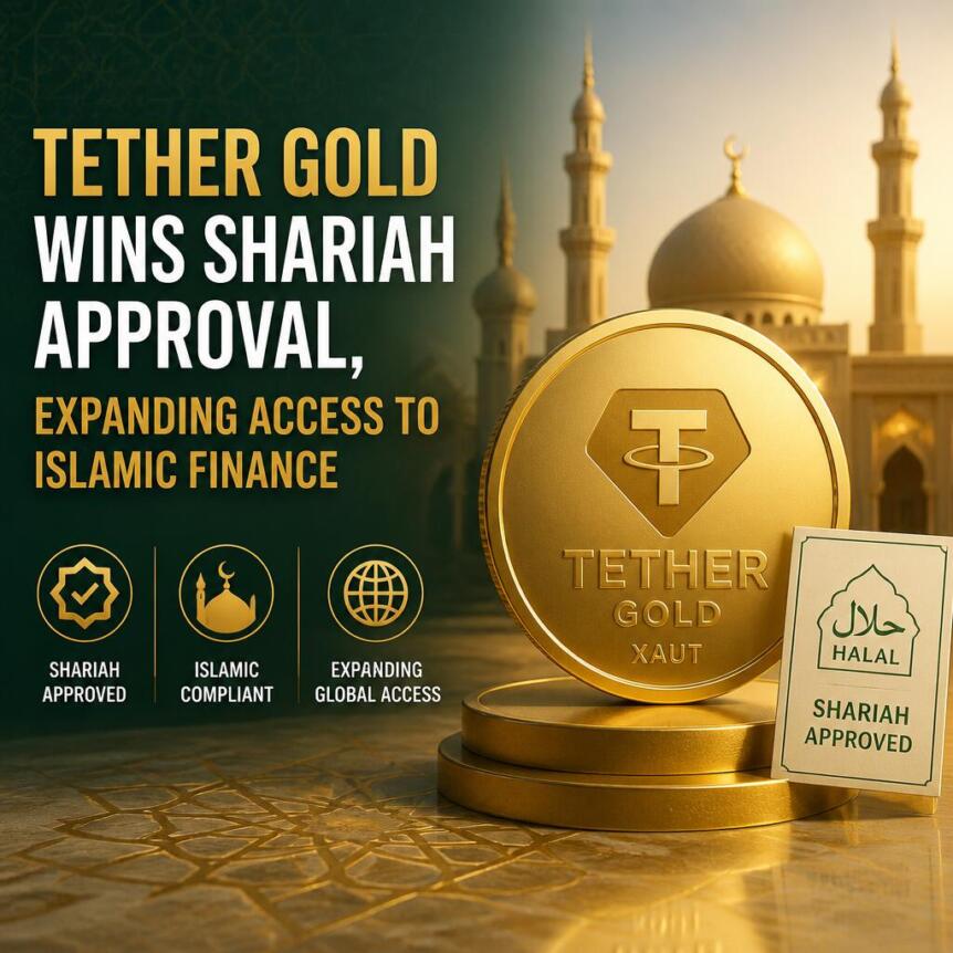 Tether Gold Wins Shariah Approval Expanding Access To Islamic Finance