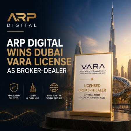 ARP Digital Wins Dubai VARA License as Broker-Dealer Arp Digital Wins Dubai Vara License As Broker-Dealer