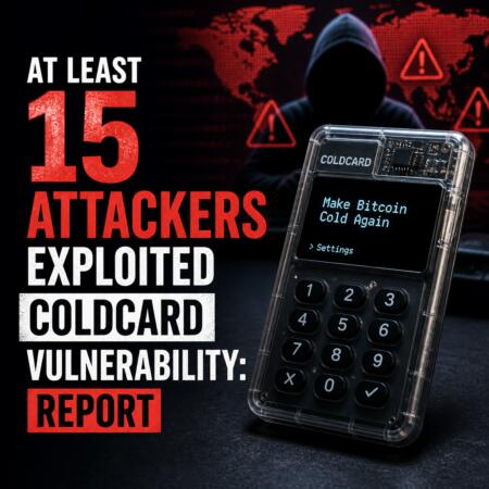 At Least 15 Attackers Exploited Coldcard Vulnerability: Report At Least 15 Attackers Exploited Coldcard Vulnerability: Report