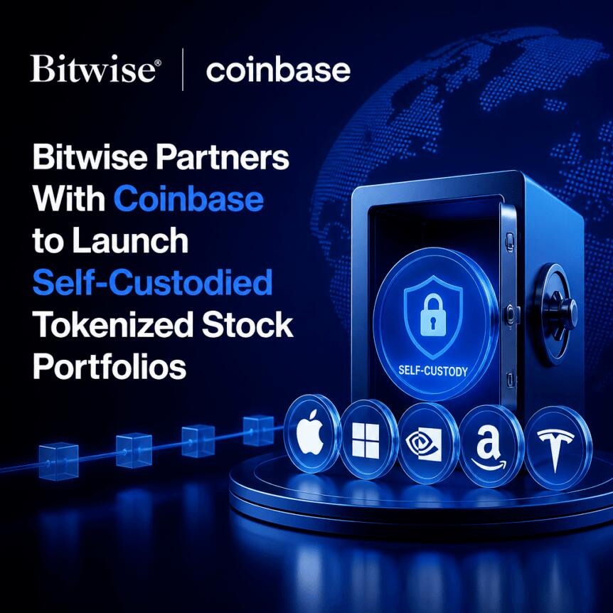 Bitwise Partners With Coinbase to Launch Self-Custodied Tokenized Stock Portfolios Bitwise Partners With Coinbase To Launch Self-Custodied Tokenized Stock Portfolios