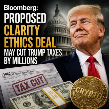 Bloomberg: Proposed CLARITY ethics deal may cut Trump taxes by millions Bloomberg: Proposed Clarity Ethics Deal May Cut Trump Taxes By Millions