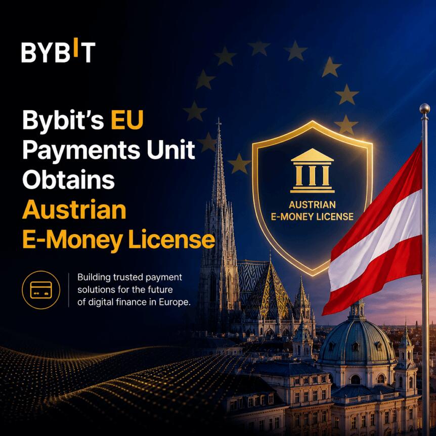 Bybit’s Eu Payments Unit Obtains Austrian E-Money License