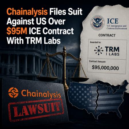 Chainalysis Files Suit Against Us Over $95m Ice Contract With Trm Labs