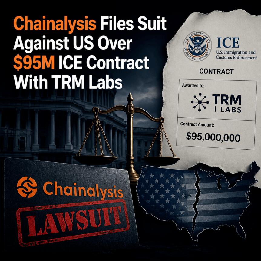 Chainalysis Files Suit Against US Over $95M ICE Contract With TRM Labs