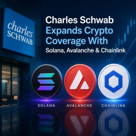 Charles Schwab Expands Crypto Coverage With Solana, Avalanche & Chainlink Charles Schwab Expands Crypto Coverage With Solana, Avalanche & Chainlink