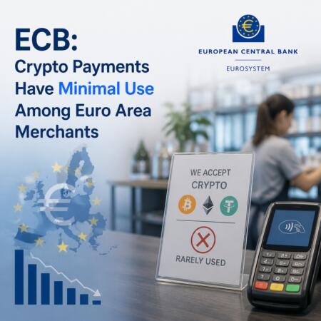 ECB: Crypto Payments Have Minimal Use Among Euro Area Merchants Ecb: Crypto Payments Have Minimal Use Among Euro Area Merchants