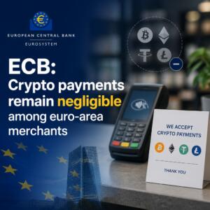 ECB: Crypto payments remain negligible among euro-area merchants Ecb: Crypto Payments Remain Negligible Among Euro-Area Merchants