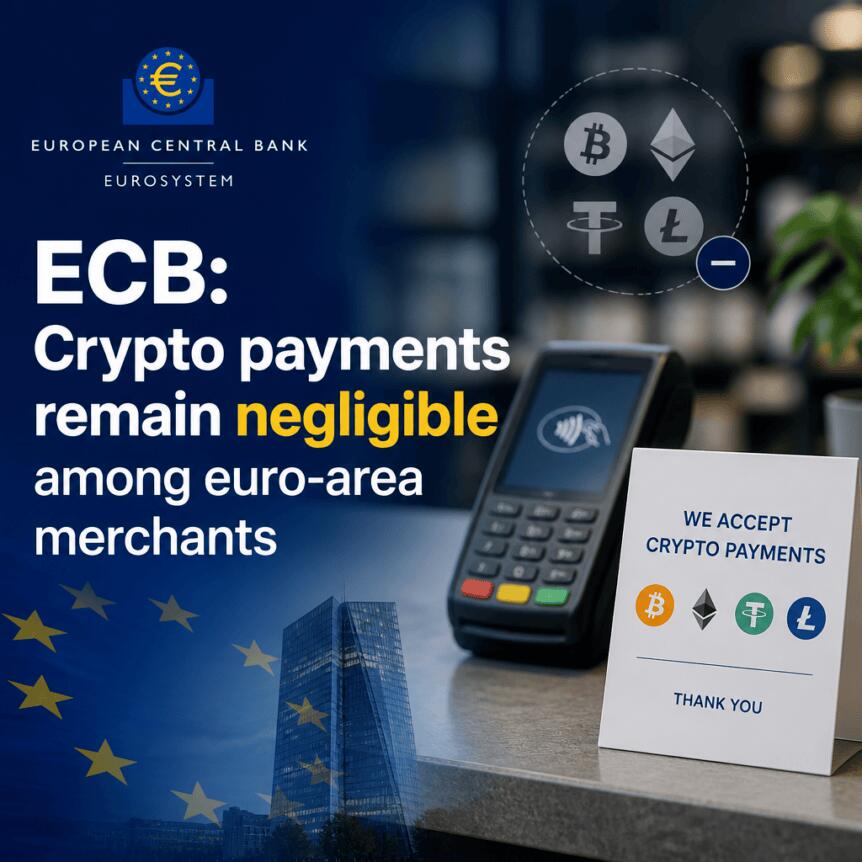 ECB: Crypto payments remain negligible among euro-area merchants Ecb: Crypto Payments Remain Negligible Among Euro-Area Merchants