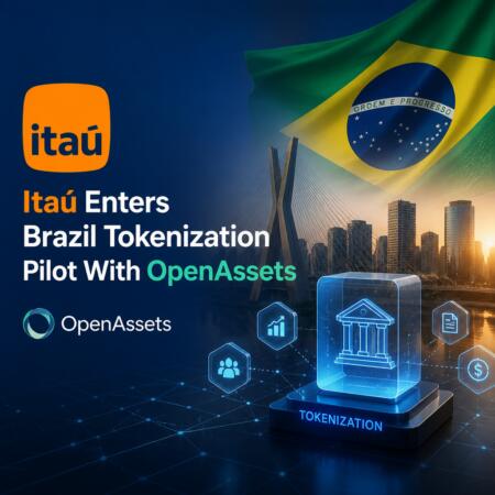 Itaú Enters Brazil Tokenization Pilot With OpenAssets Itaú Enters Brazil Tokenization Pilot With Openassets