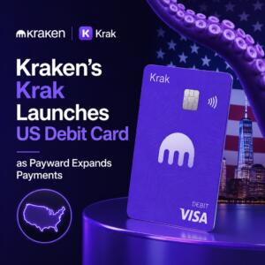 Kraken’s Krak Launches US Debit Card as Payward Expands Payments Kraken’s Krak Launches Us Debit Card As Payward Expands Payments
