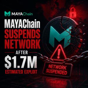 Mayachain Suspends Network After $1.7m Estimated Exploit