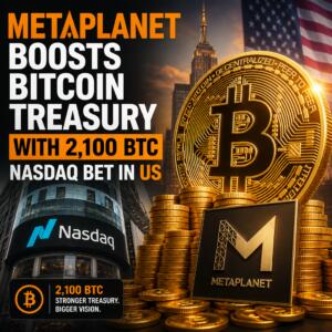 Metaplanet Boosts Bitcoin Treasury with 2,100 BTC Nasdaq Bet in US Metaplanet Boosts Bitcoin Treasury With 2,100 Btc Nasdaq Bet In Us