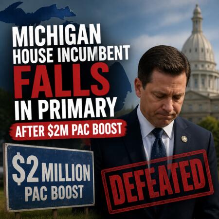 Michigan House Incumbent Falls in Primary After $2M PAC Boost Michigan House Incumbent Falls In Primary After $2m Pac Boost