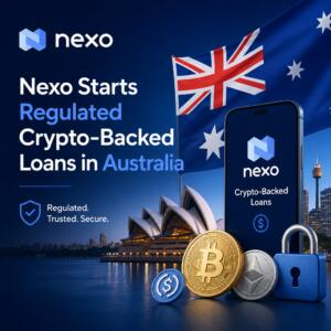 Nexo Starts Regulated Crypto-Backed Loans In Australia