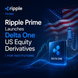 Ripple Prime Launches Delta One US Equity Derivatives for Institutions Ripple Prime Launches Delta One Us Equity Derivatives For Institutions
