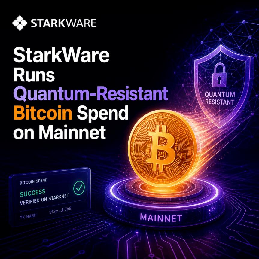 StarkWare Runs Quantum-Resistant Bitcoin Spend on Mainnet Starkware Runs Quantum-Resistant Bitcoin Spend On Mainnet