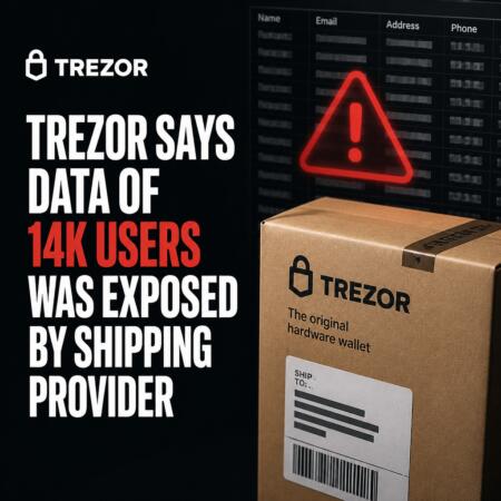 Trezor Says Data of 14K Users Was Exposed by Shipping Provider Trezor Says Data Of 14k Users Was Exposed By Shipping Provider