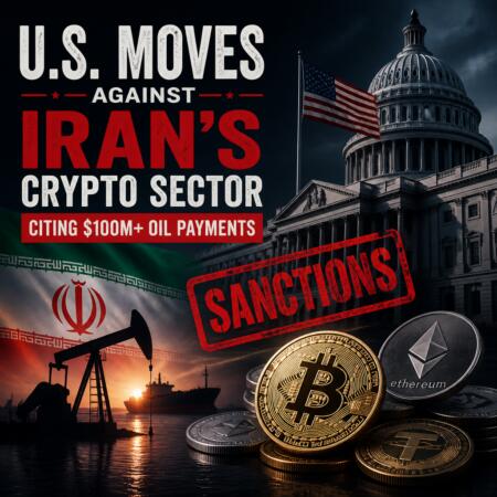 U.S. Moves Against Iran’s Crypto Sector, Citing $100M+ Oil Payments U.s. Moves Against Iran’s Crypto Sector, Citing $100m+ Oil Payments