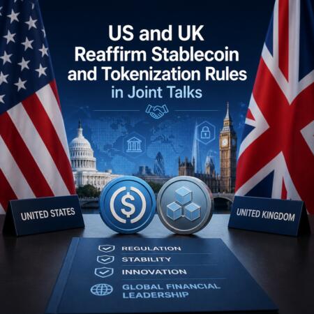 Us And Uk Reaffirm Stablecoin And Tokenization Rules In Joint Talks