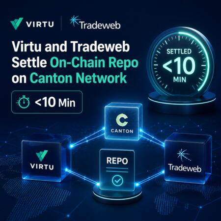 Virtu And Tradeweb Settle On-Chain Repo On Canton Network In
