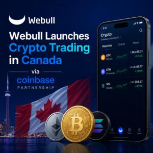 Webull Launches Crypto Trading In Canada Via Coinbase Partnership