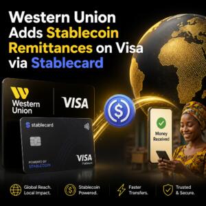 Western Union Adds Stablecoin Remittances on Visa via Stablecard Western Union Adds Stablecoin Remittances On Visa Via Stablecard