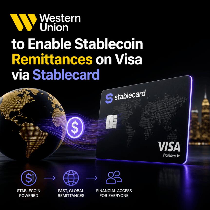 Western Union to Enable Stablecoin Remittances on Visa via Stablecard Western Union To Enable Stablecoin Remittances On Visa Via Stablecard