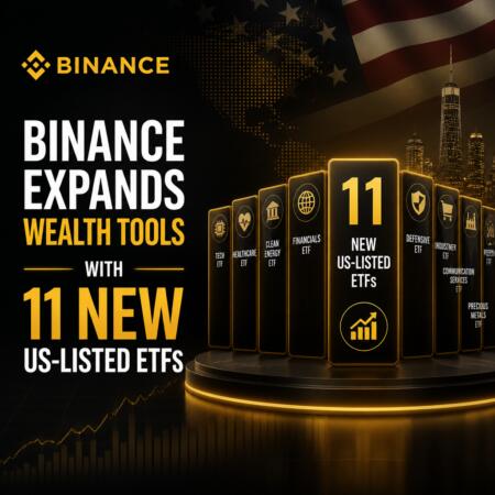 Binance Expands Wealth Tools With 11 New US-Listed ETFs Binance Expands Wealth Tools With 11 New Us-Listed Etfs