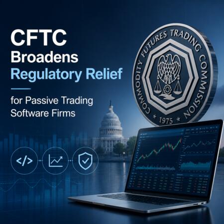 Cftc Broadens Regulatory Relief For Passive Trading Software Firms
