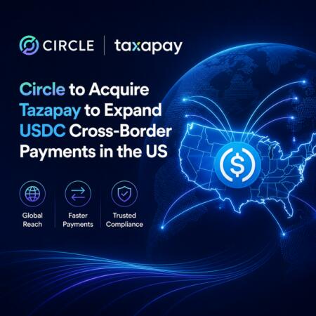 Circle To Acquire Tazapay To Expand Usdc Cross-Border Payments In The Us