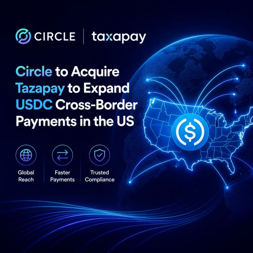 Circle to Acquire Tazapay to Expand USDC Cross-Border Payments in the US Circle To Acquire Tazapay To Expand Usdc Cross-Border Payments In The Us