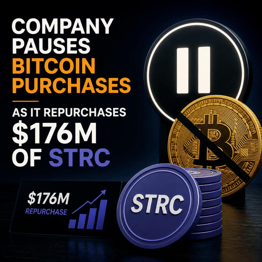 Company Pauses Bitcoin Purchases as It Repurchases $176M of STRC Company Pauses Bitcoin Purchases As It Repurchases $176m Of Strc