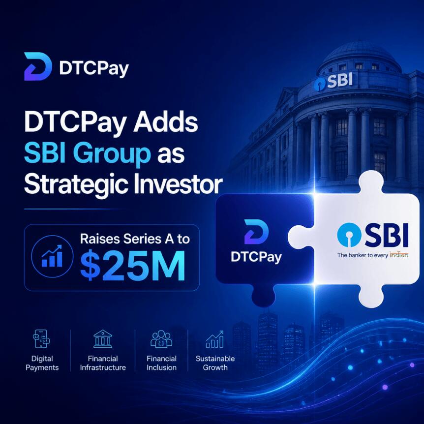 DTCPay Adds SBI Group as Strategic Investor, Raises Series A to $25M Dtcpay Adds Sbi Group As Strategic Investor, Raises Series A To $25m