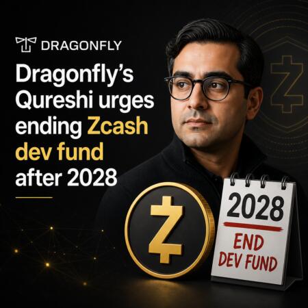 Dragonflyโs Qureshi urges ending Zcash dev fund after 2028 Dragonflyโs Qureshi Urges Ending Zcash Dev Fund After 2028