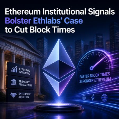 Ethereum Institutional Signals Bolster Ethlabs’ Case to Cut Block Times Ethereum Institutional Signals Bolster Ethlabs’ Case To Cut Block Times