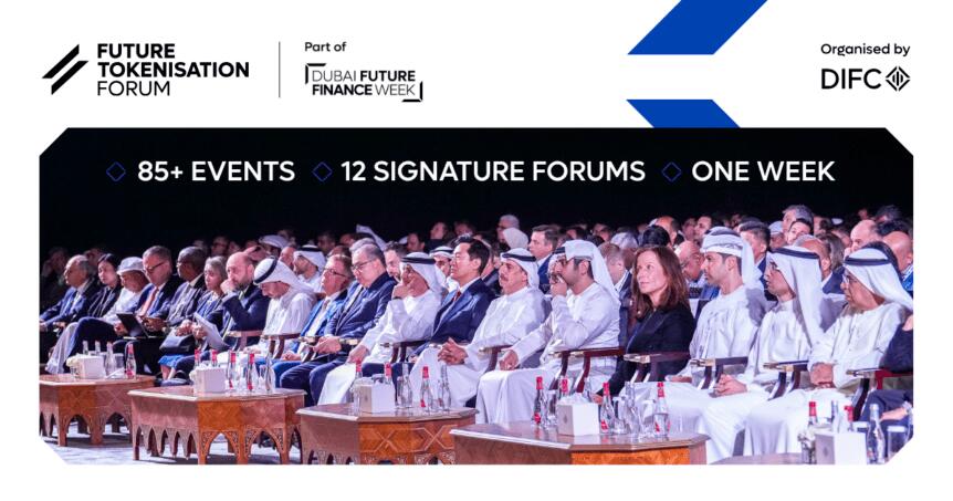 Reimagining Finance: Difc To Convene Global Leaders Across Banking, Private Markets, Asset Management, Fintech, Public Policy And Sustainability At Dubai Future Finance Week