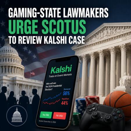 Gaming-State Lawmakers Urge SCOTUS to Review Kalshi Case Gaming-State Lawmakers Urge Scotus To Review Kalshi Case