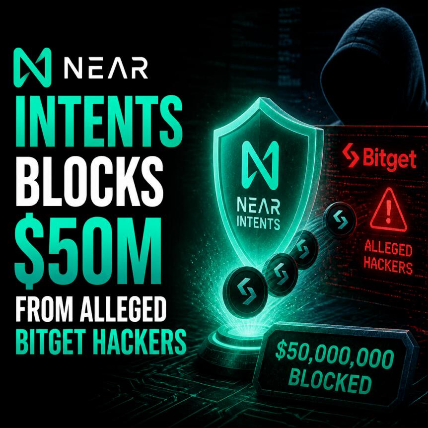 NEAR Intents Blocks $50M from Alleged Bitget Hackers