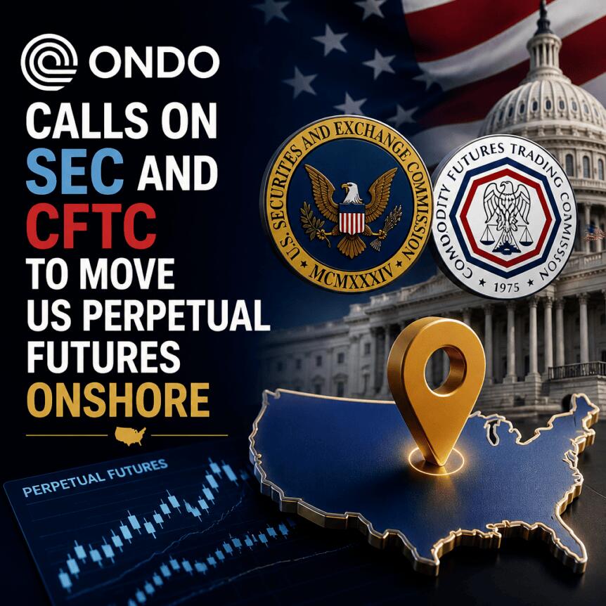 Ondo Calls On Sec And Cftc To Move Us Perpetual Futures Onshore