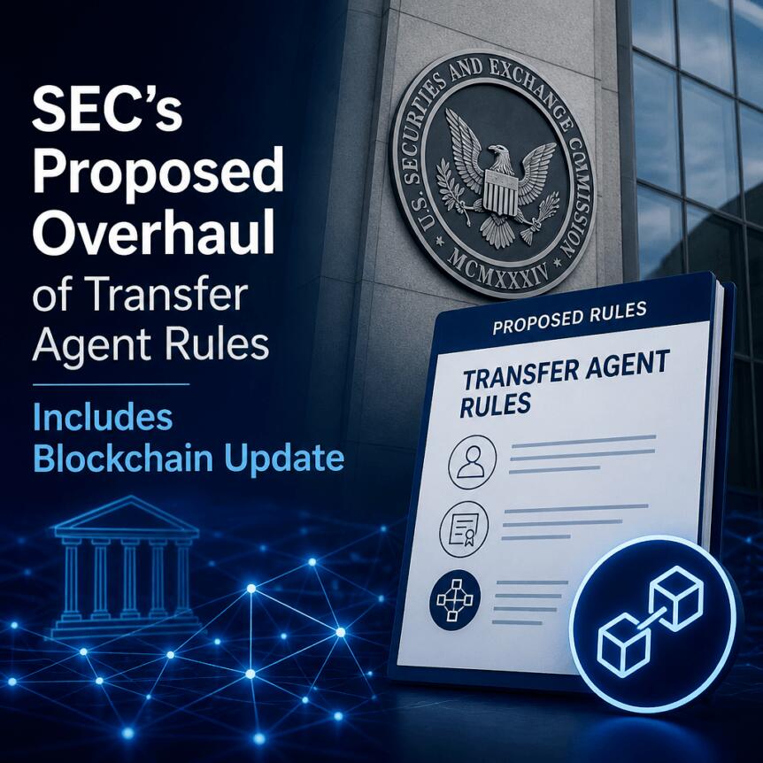 Sec’s Proposed Overhaul Of Transfer Agent Rules Includes Blockchain Update