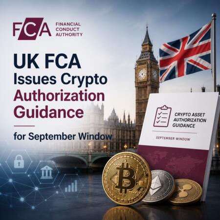 UK FCA Issues Crypto Authorization Guidance for September Window Uk Fca Issues Crypto Authorization Guidance For September Window