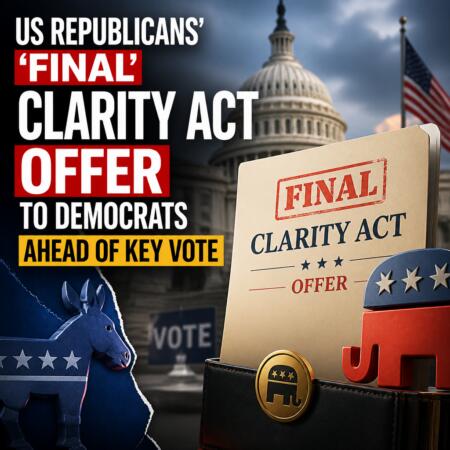 Us Republicans’ ‘final’ Clarity Act Offer To Democrats Ahead Of Key Vote