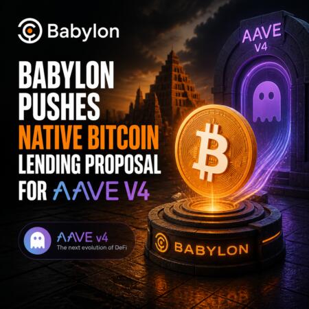 Babylon Pushes Native Bitcoin Lending Proposal for Aave V4 Babylon Pushes Native Bitcoin Lending Proposal For Aave V4