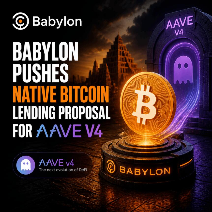 Babylon Pushes Native Bitcoin Lending Proposal For Aave V4
