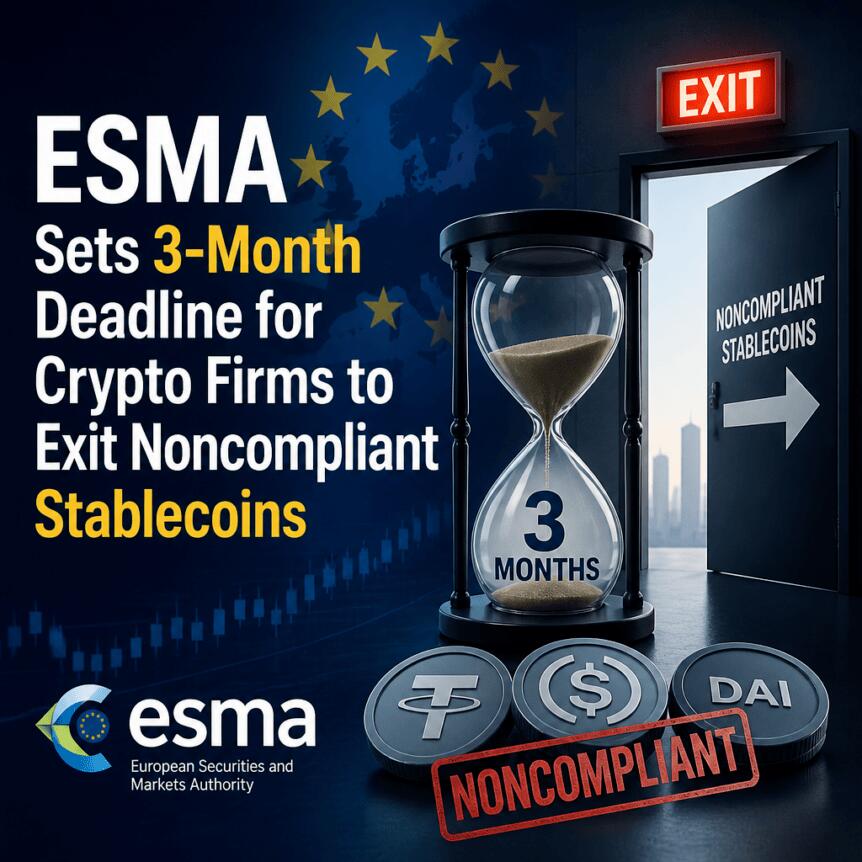 ESMA Sets 3-Month Deadline for Crypto Firms to Exit Noncompliant Stablecoins Esma Sets 3-Month Deadline For Crypto Firms To Exit Noncompliant Stablecoins