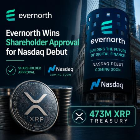 Evernorth Wins Shareholder Approval For Nasdaq Debut, Holds 473m Xrp Treasury