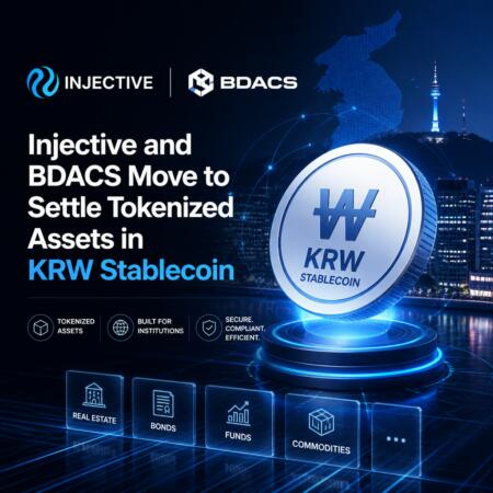 Injective and BDACS Move to Settle Tokenized Assets in KRW Stablecoin Injective And Bdacs Move To Settle Tokenized Assets In Krw Stablecoin